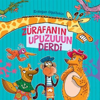 Zürafanın Upuzuuun Derdi - Eksik Parça Yayınları Kitap