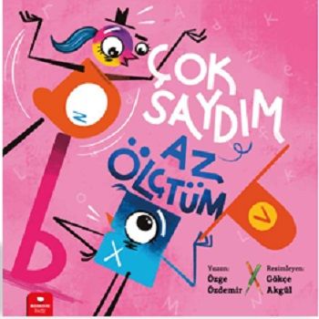 Çok Saydım, Az Ölçtüm - Redhouse Kidz Yayınları Kitap