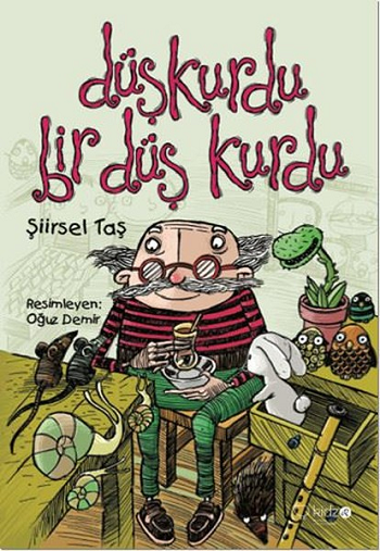 Düşkurdu Bir Düş Kurdu - Redhouse Kidz Yayınları Kitap