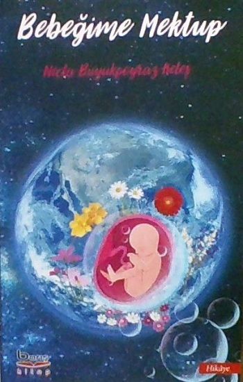 Bebeğime Mektup - Barış Kitap Kitap