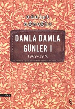 Damla Damla Günler 1 (1969-1976) - Everest Yayınları Kitap