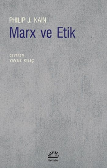 Marx ve Etik - İletişim Yayınları Kitap