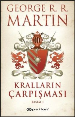 Kralların Çarpışması 1 - George R. R. Martin, Roman Öykü Türkçe kitap kapağı
