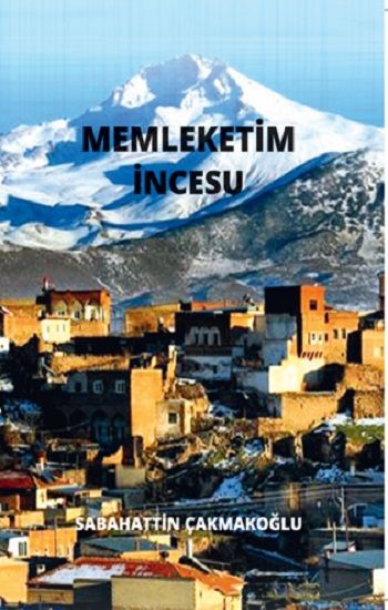 Memleketim İncesu - Kültür Ajans Yayınları Kitap