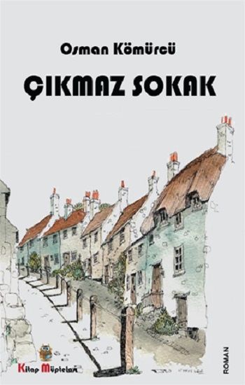 Çıkmaz Sokak - Kitap Müptelası Yayınları Kitap