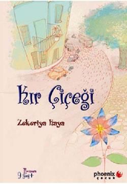 Kır Çiçeği Zekeriya Kaya Türkçe çocuk kitabı kapağı