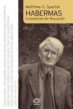Habermas: Entelektüel Biir Biyografi - İletişim Yayınları Kitap