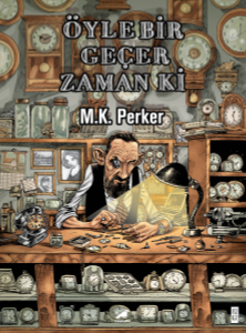Öyle Bir Geçer Zaman Ki - Kara Karga Yayınları Kitap