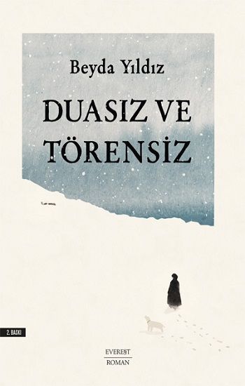 Duasız ve Törensiz - Everest Yayınları Kitap