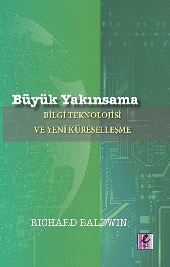 Büyük Yakınsama - Efil Yayınevi Kitap