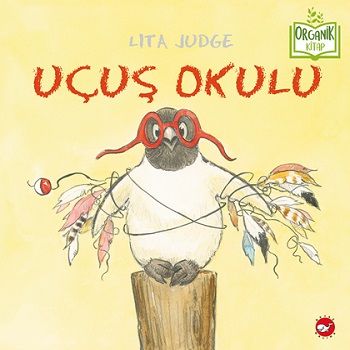 Uçuş Okulu (Ciltli) - Beyaz Balina Yayınları Kitap