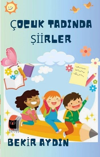 Çocuk Tadında Şiirler - Somut Yayınları Kitap