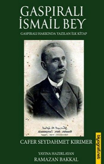 Gaspıralı İsmail Bey - Biyografi Net Yayıncılık Kitap