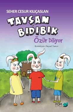 Tavşan Bıdıbık Özür Diliyor - FOM Kitap Kitap