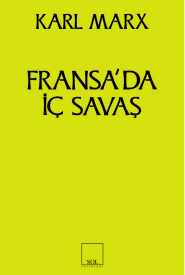 Fransa’da İç Savaş - Karl Marx, Araştırma İnceleme Türkçe kitap kapağı