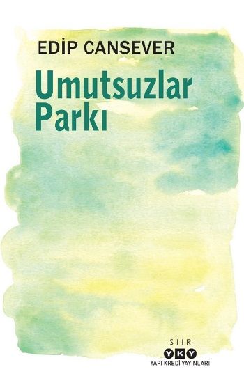 Umutsuzlar Parkı - Yapı Kredi Yayınları Kitap