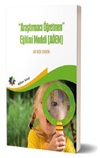Araştırmacı Öğretmen Eğitimi Modeli (AÖEM) - Eğiten Kitap Kitap
