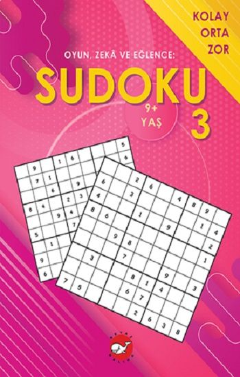 Oyun, Zeka Ve Eğlence- Sudoku 3 Kolay, Orta, Zor - Beyaz Balina Yayınları Kitap