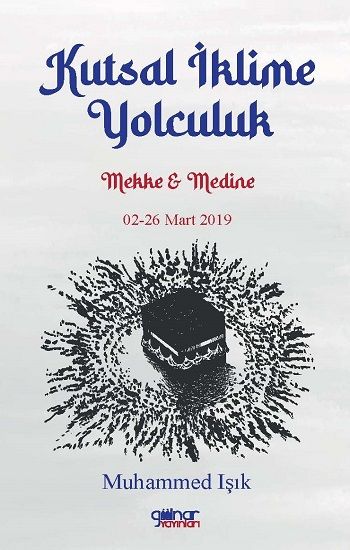 Kutsal İklime Yolculuk - Gülnar Yayınları Kitap