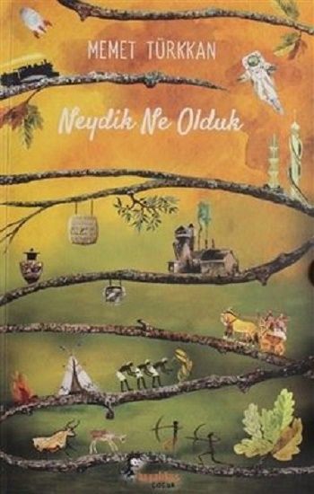 Neydik Ne Olduk - Kaynak Çocuk Yayınları Kitap