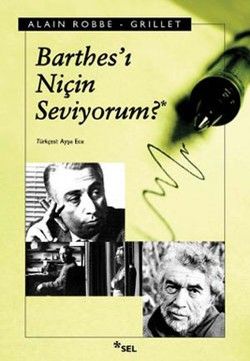 Barthes’ı Niçin Seviyorum Alain Robbe Grillet Türkçe kitap kapağı