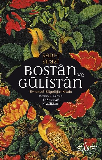 Bostan ve Gülistan - Sufi Kitap Kitap