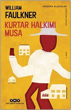 Kurtar Halkımı Musa - William Faulkner, Amerikan Edebiyatı Türkçe kitap kapağı