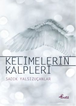 Kelimelerin Kalpleri - Profil Kitap Kitap