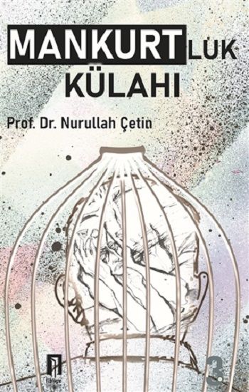 Mankurtluk Külahı - İlbilge Yayıncılık Kitap