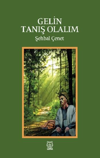 Gelin Tanış Olalım - Luna Yayınları Kitap