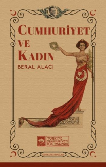 Cumhuriyet ve Kadın - Ötüken Neşriyat Kitap