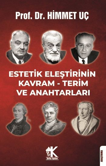Estetik Eleştirinin Kavram - Terim ve Anahtarları - Korkut Yayınları Kitap