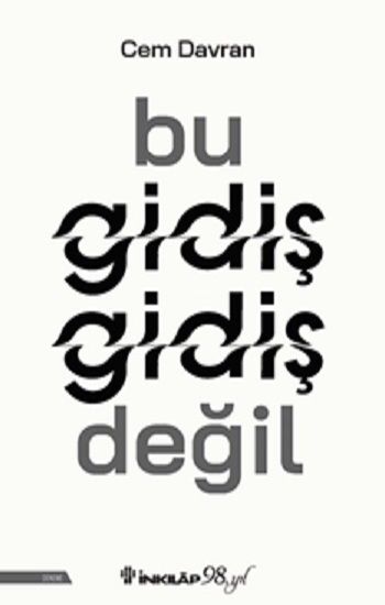 Bu Gidiş Gidiş Değil - İnkılap Kitabevi Kitap