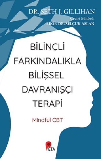 Bilinçli Farkındalıkla Bilişsel Davranışçı Terapi - Peta Kitap Kitap