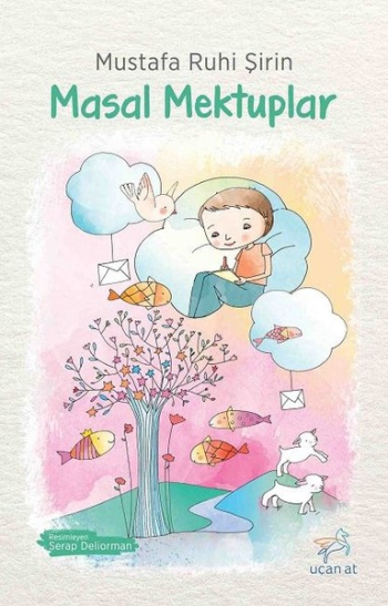 Masal Mektuplar - Uçan At Kitap