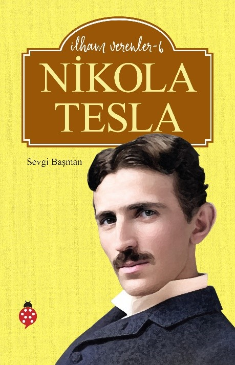 Nikola Tesla - Uğurböceği Yayınları Kitap