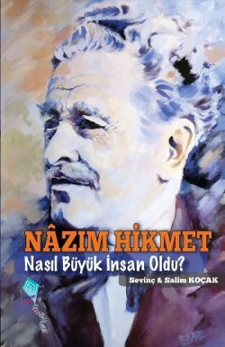 Nazım Hikmet Nasıl Büyük İnsan Oldu? - Kaynak Çocuk Yayınları Kitap