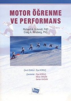 Motor Öğrenme ve Performans - Anı Yayıncılık Kitap