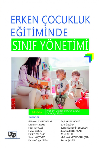 Erken Çocukluk Eğitiminde Sınıf Yönetimi - Anı Yayıncılık Kitap