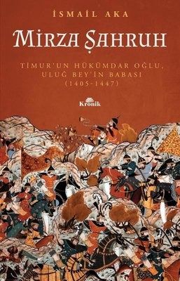 Mirza Şahruh - Kronik Kitap Kitap