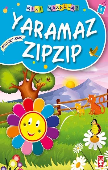 Yaramaz Zıpzıp - Mini Masallar 1 (8) - Timaş Çocuk Kitap