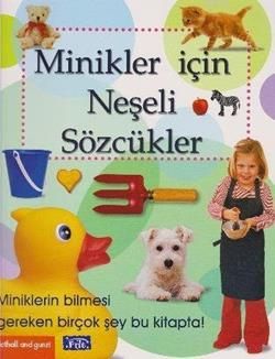 Minikler İçin Neşeli Sözcükler - Parıltı Yayınları Kitap