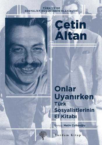Türk Sosyalistlerinin El Kitabı - Onlar Uyanırken - Yordam Kitap Kitap