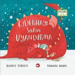 Ejderhayı Sakın Uyandırma - Beyaz Balina Yayınları Kitap