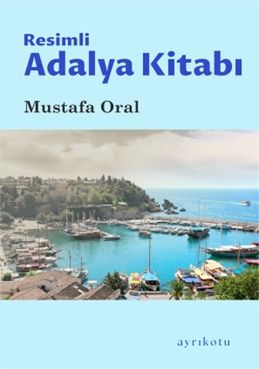 Resimli Adalya Kitabı - Ayrıkotu Yayınları Kitap