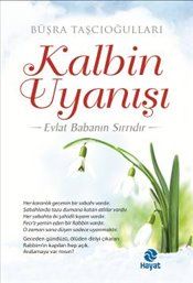 Kalbin Uyanışı - Hayat Yayınları Kitap