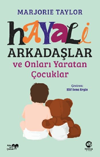 Hayali Arkadaşlar ve Onları Yaratan Çocuklar - Nova Kitap Kitap