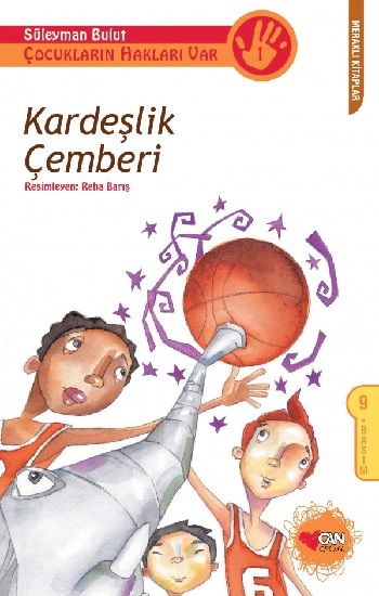 Kardeşlik Çemberi - Çocukların Hakları Var Serisi 1 - Süleyman Bulut, Hikayeler Türkçe kitap kapağı