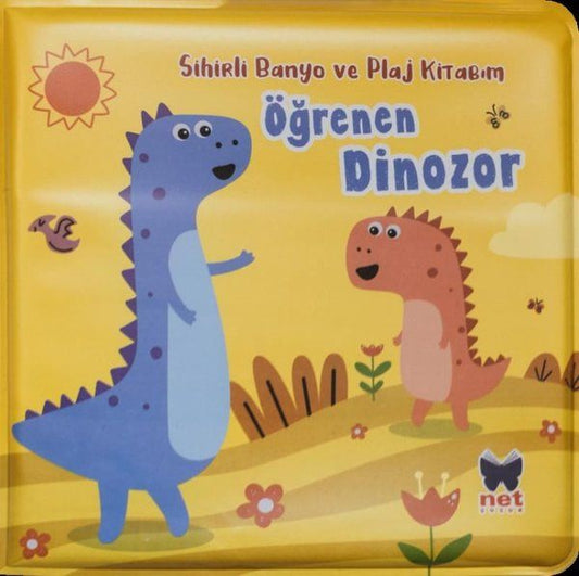 Öğrenen Dinozor - Sihirli Banyo ve Plaj Kitabım - Net Çocuk Yayınları Kitap