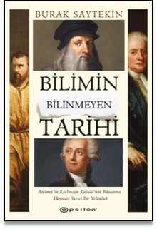 Bilimin Bilinmeyen Tarihi - Epsilon Yayınları Kitap